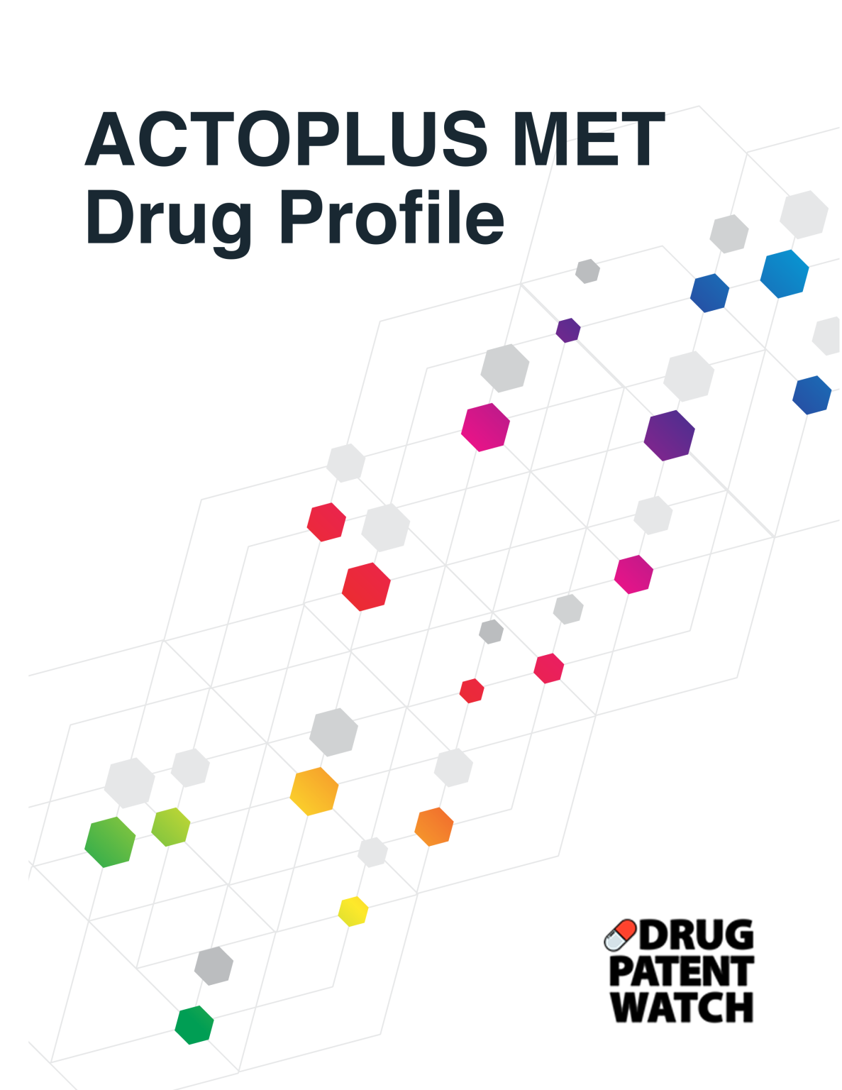 ACTOPLUS MET Drug Profile, 2024 – ChemIntel360