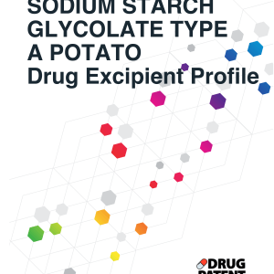SODIUM STARCH GLYCOLATE TYPE A POTATO Drug Excipient Business Development Opportunity Report, 2024